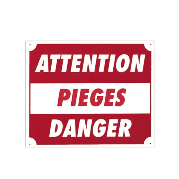Panneau ”Attention pièges danger” 30 x 25 cm Aki