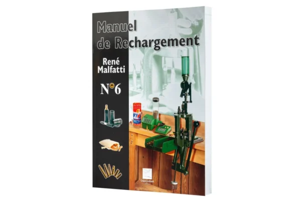Manuel de rechargement Malfatti Numéro 6