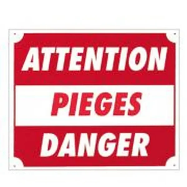 Acheter Panneau Attention Pièges Danger Akilux 30×25 cm | toutpourlahutte.fr