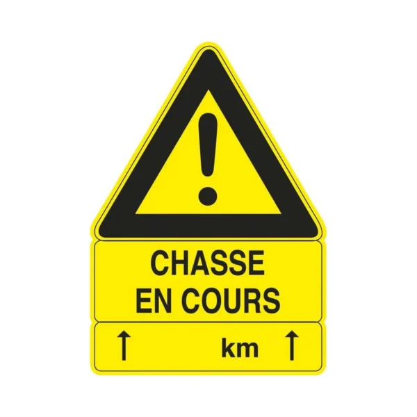 Panneau Chasse en cours 100 x 70 – Panneau Chasse en cours 100…