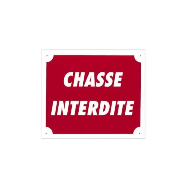 Panneau chasse interdite – Panneau Chasse Interdite