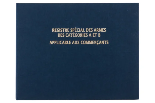 Registre des armes catégories A et B – Registre